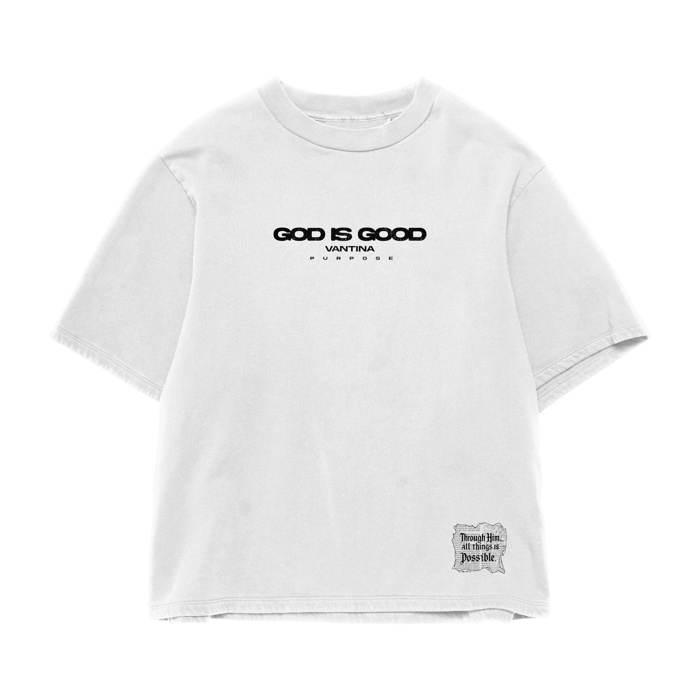 The God is Good Tee