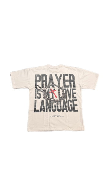 Prayer Is My Love Language Tee
